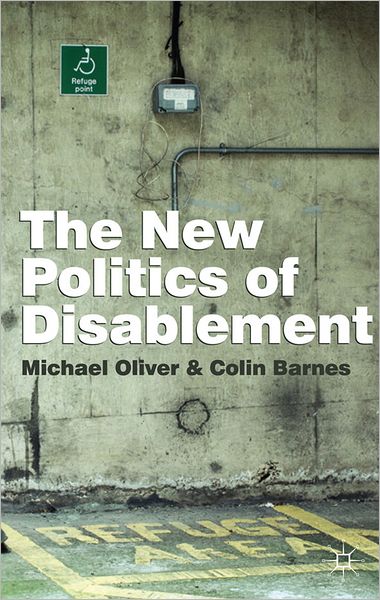 Cover for Michael Oliver · The New Politics of Disablement (Paperback Book) (2012)