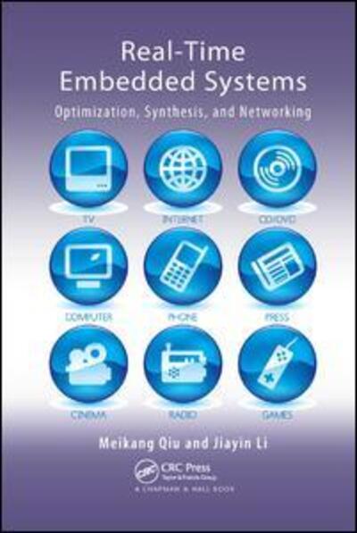 Cover for Meikang Qiu · Real-Time Embedded Systems: Optimization, Synthesis, and Networking (Paperback Book) (2019)