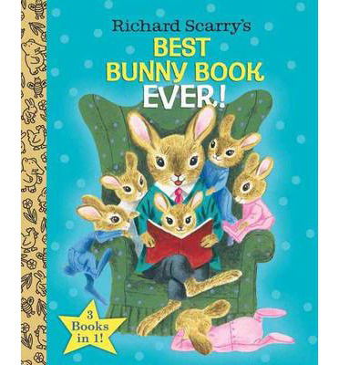 Cover for Richard Scarry · Richard Scarry's Best Bunny Book Ever! (Gebundenes Buch) (2014)