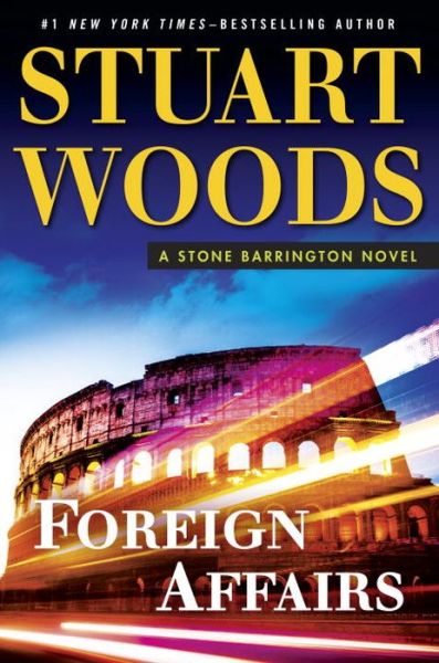 Cover for Stuart Woods · Foreign Affairs (Bound Book) (2015)