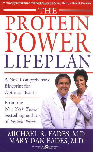 The Protein Power Lifeplan - Mary Dan Eades - Książki - Little, Brown & Company - 9780446678674 - 1 czerwca 2001