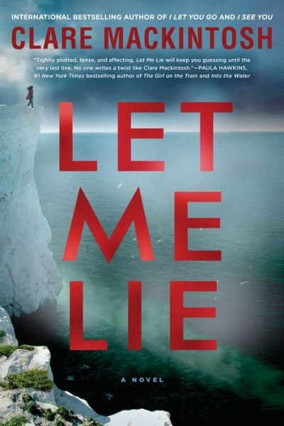 Cover for Clare Mackintosh · Let Me Lie (Taschenbuch)