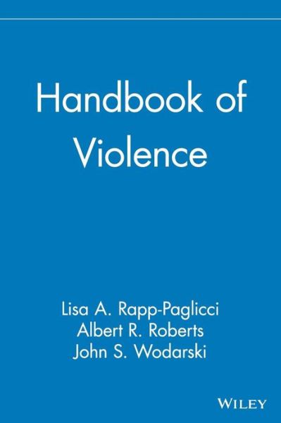 Cover for Lisa A. Rapp-Paglicci · Handbook of Violence (Hardcover Book) (2002)