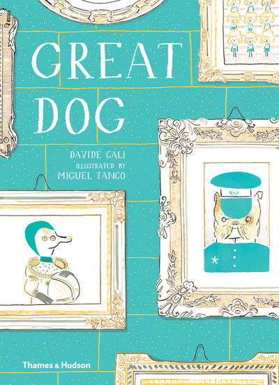 Cover for Davide Cali · Great Dog (Inbunden Bok) (2018)