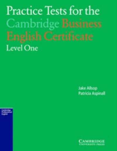 Cover for Patricia Aspinall · Practice Tests for the Cambridge Business English Certificate Level 1 (Pocketbok) (1998)