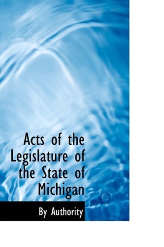 Cover for By Authority · Acts of the Legislature of the State of Michigan (Paperback Book) (2008)