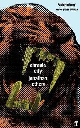 Chronic City - Jonathan Lethem - Livros - Faber & Faber - 9780571235674 - 6 de janeiro de 2011
