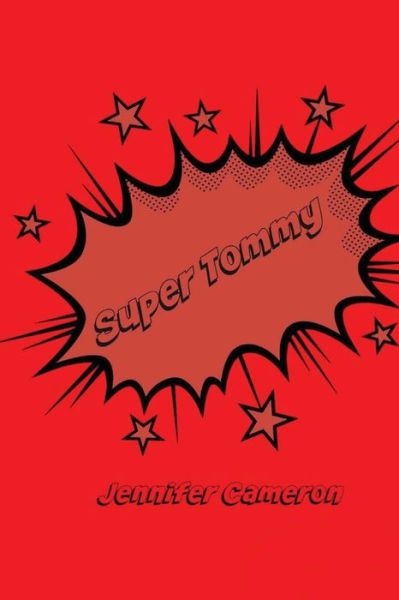 Cover for Jennifer Cameron · Super Tommy (Pocketbok) (2016)