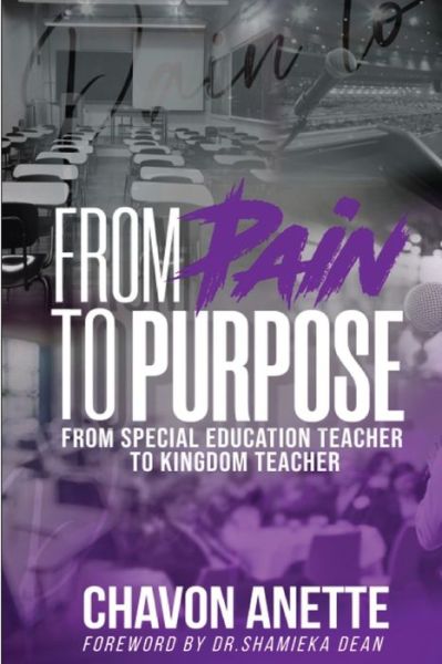 Cover for Chavon Anette · From Pain to Purpose (Paperback Book) (2022)