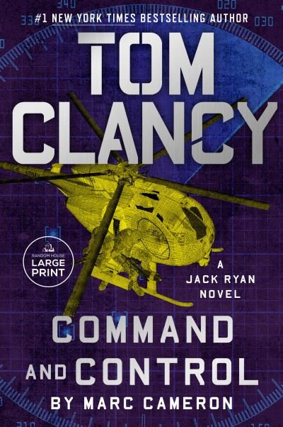 Tom Clancy Command and Control - Marc Cameron - Libros - Diversified Publishing - 9780593792674 - 5 de diciembre de 2023