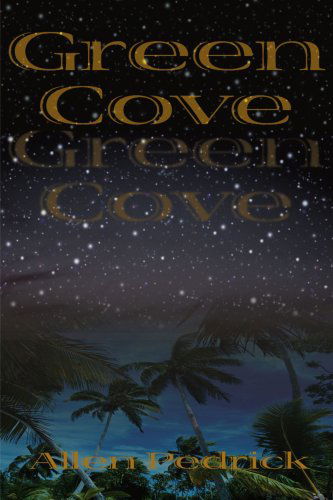 Cover for Allen Pedrick · Greencove (Paperback Book) (2000)