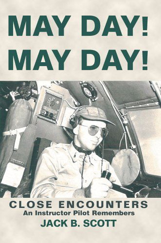 Cover for Jack Scott · May Day! May Day!: Close Encounters (Hardcover bog) (2005)