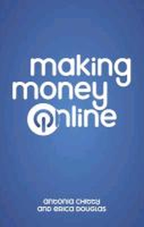 Cover for Antonia Chitty · Making Money Online (Paperback Book) (2012)