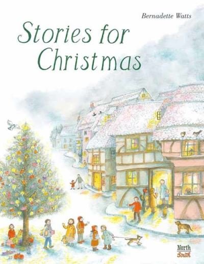 Cover for Bernadette Watts · Stories for Christmas (Innbunden bok) (2021)