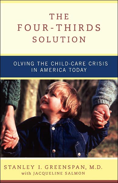 Cover for Jacqueline Salmon · The Four-Thirds Solution: Solving the Child-Care Crisis in America Today (Paperback Book) [New edition] (2002)