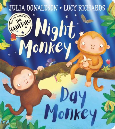 Cover for Julia Donaldson · Night Monkey, Day Monkey (Board book) (2021)