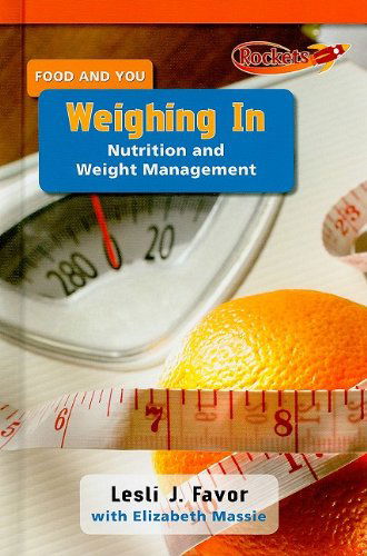 Cover for Elizabeth Massie · Weighing In: Nutrition and Weight Management (Benchmark Rockets) (Hardcover Book) (2010)