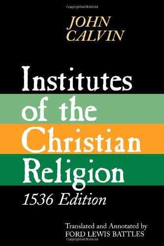 Cover for John Calvin · Institutes of the Christian Religion (Paperback Book) (1995)