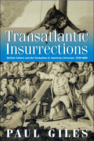 Cover for Paul Giles · Transatlantic Insurrections: British Culture and the Formation of American Literature, 173-186 (Taschenbuch) (2001)