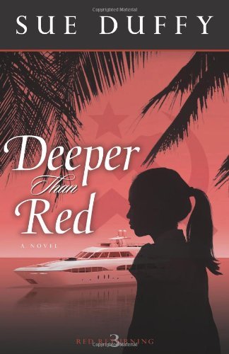 Deeper Than Red - A Novel - Sue Duffy - Bøger - Kregel Publications,U.S. - 9780825442674 - 7. marts 2014