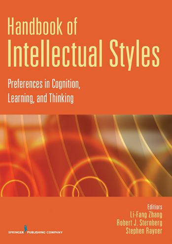 Handbook of Intellectual Styles: Preferences in Cognition, Learning, and Thinking - Li-Fang Zhang - Books - Springer Publishing Co Inc - 9780826106674 - October 20, 2011