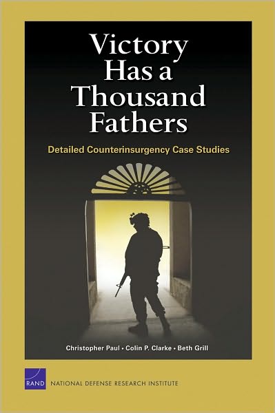 Cover for Christopher Paul · Victory Has a Thousand Fathers: Detailed Counterinsurgency Case Studies (Paperback Book) (2010)