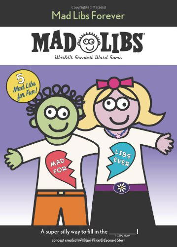 Cover for Roger Price · Mad Libs Forever - Mad Libs (Paperback Book) [Act Csm edition] (2013)