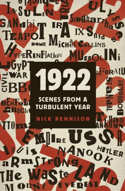 Cover for Nick Rennison · 1922: Scenes from a Turbulent Year (Hardcover Book) (2021)