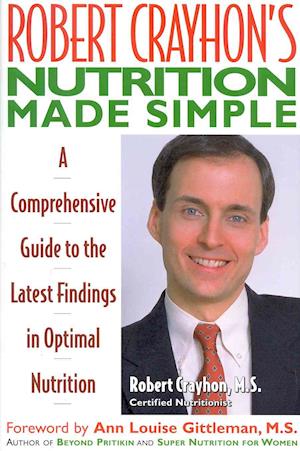 Cover for Robert Crayhon · Robert Crayhon's Nutrition Made Simple (Hardcover Book) (1994)