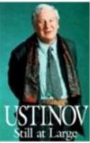 Ustinov Still at Large - Peter Ustinov - Livros - Prometheus Books - 9780879759674 - 1 de março de 1995