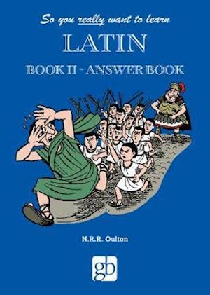 Cover for So You Really Want To Learn Latin Book 2 - Answer Book (Paperback Book) (2020)