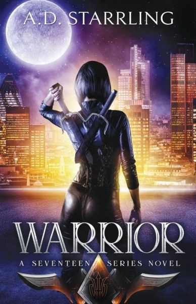 Cover for A.D. Starrling · Warrior (Paperback Book) (2016)