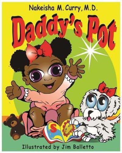 Cover for Nakeisha M Curry MD · Daddy's Pot (Paperback Book) (2018)