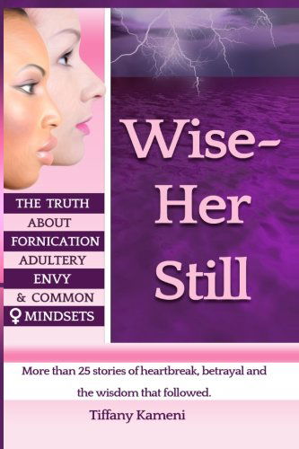 Cover for Tiffany Buckner- Kameni · Wise Her Still (Paperback Book) (2013)