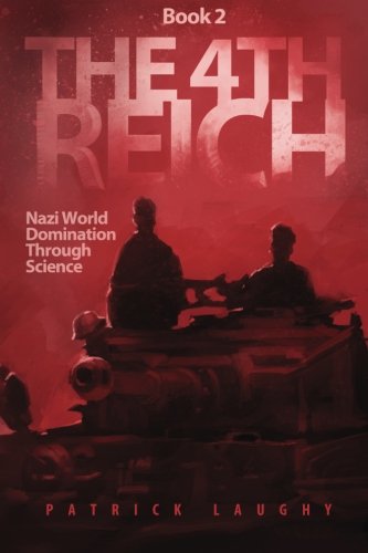 Cover for Mr. Patrick Laughy · The 4th Reich: Book 2 (Volume 2) (Paperback Book) (2013)