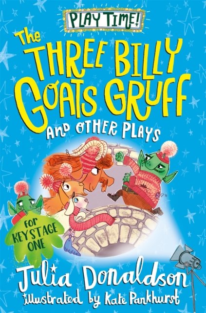 Cover for Julia Donaldson · The Three Billy Goat’s Gruff and Other Plays (Pocketbok) (2025)