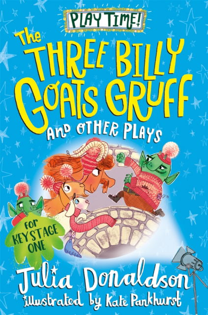 Cover for Julia Donaldson · The Three Billy Goat’s Gruff and Other Plays (Paperback Book) (2024)