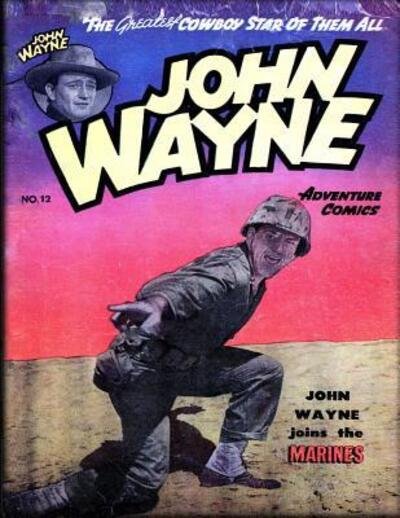 Cover for John Wayne · John Wayne Adventure Comics No. 12 (Pocketbok) (2019)