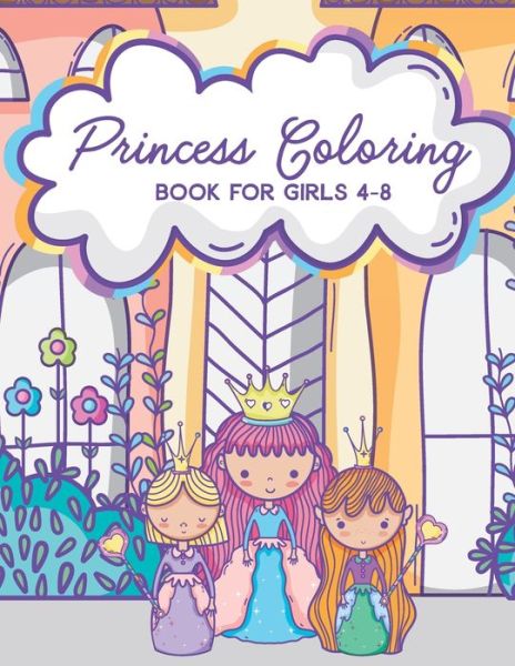 Cover for Little Elle · Princess Coloring Book for Girls 4-8 (Paperback Book) (2019)