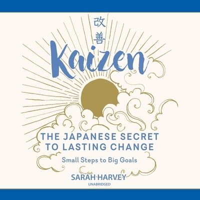 Kaizen - Sarah Harvey - Music - Blackstone Publishing - 9781094096674 - April 21, 2020