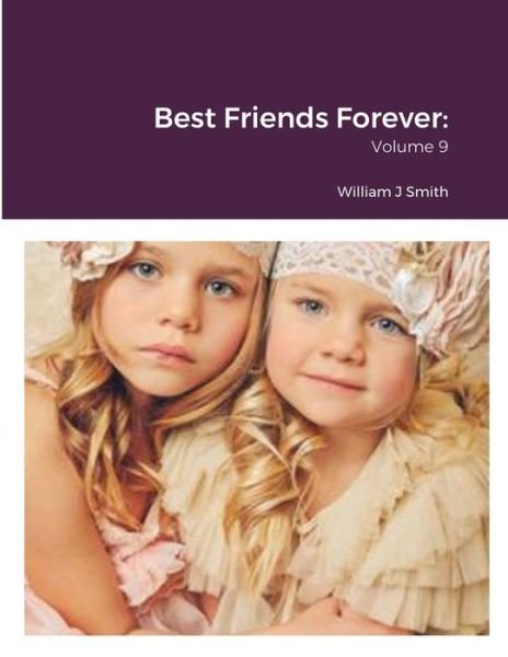 Cover for William J Smith · Best Friends Forever (Paperback Book) (2021)
