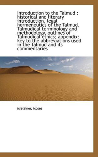 Cover for Mielziner Moses · Introduction to the Talmud: Historical and Literary Introduction, Legal Hermeneutics of the Talmud, (Paperback Book) (2009)