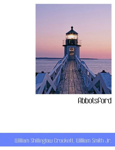 Cover for William Smith · Abbotsford (Hardcover Book) (2009)