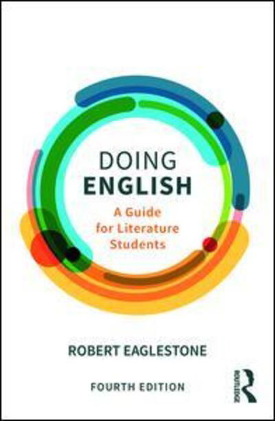 Cover for Robert Eaglestone · Doing English: A Guide for Literature Students - Doing... Series (Paperback Bog) (2017)