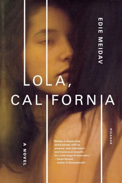 Cover for Edie Meidav · Lola, California (Paperback Bog) (2012)
