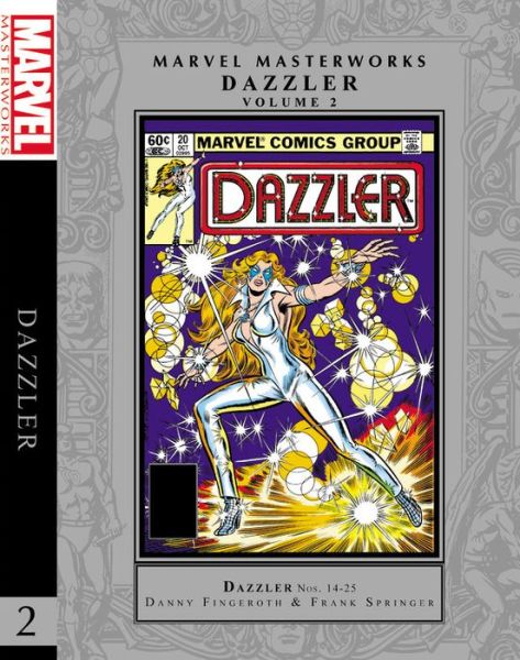 Cover for Danny Fingeroth · Marvel Masterworks: Dazzler Vol. 2 (Hardcover Book) (2021)