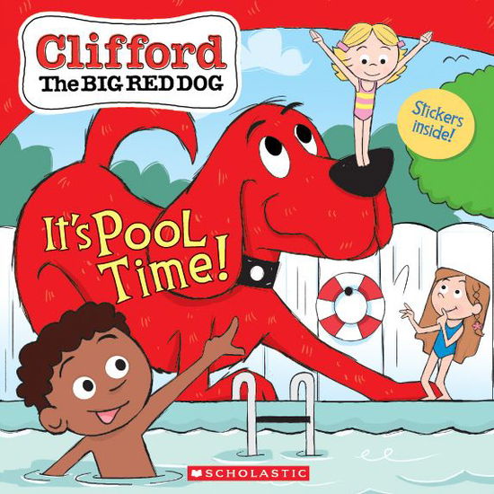 Cover for Meredith Rusu · It's Pool Time! (Clifford the Big Red Dog Storybook) (Taschenbuch) (2019)