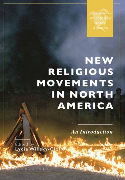 New Religious Movements in North America: An Introduction - Bloomsbury Religion in North America (Paperback Book) (2024)