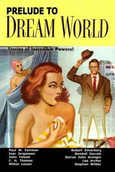 Cover for Paul W. Fairman · Prelude to Dream World (Paperback Book) (2017)