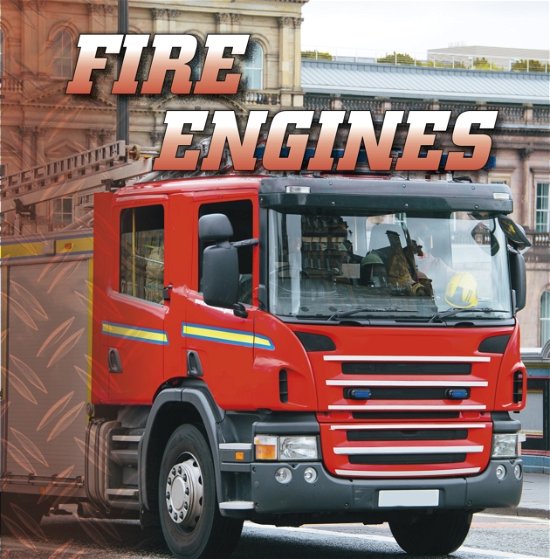 Cover for Nancy Dickmann · Fire Engines - Wild About Wheels (Paperback Bog) (2023)